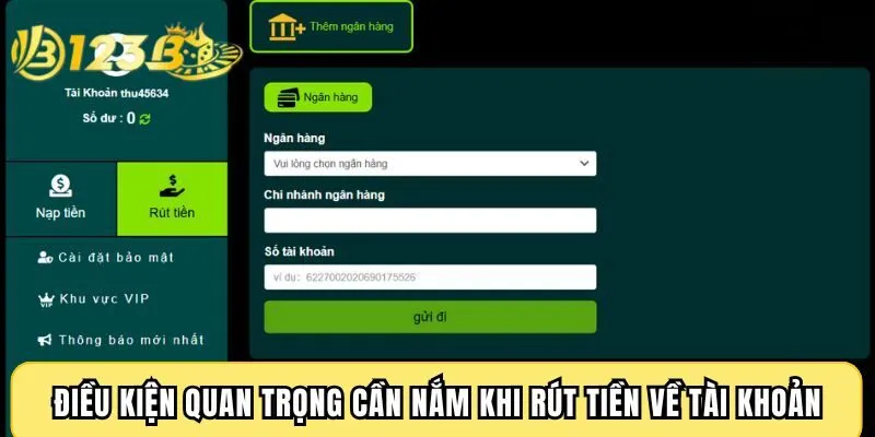 Điều kiện quan trọng cần nắm khi rút tiền về tài khoản