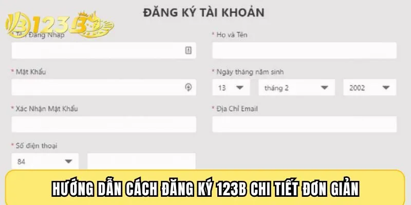 Hướng dẫn cách đăng ký 123B chi tiết đơn giản